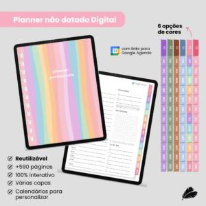 Planner Digital Permanente | Reutilizável e Interativo | +590 páginas | 6 cores